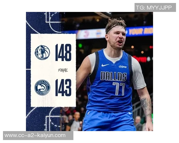 东契奇首节表现出色攻防兼备轻松拿下10分4板2助正负值高达6